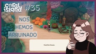 CORAL ISLAND  Nos hemos arruinado  Ep35 [upl. by Ahsenik]