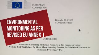 Revised EU Annex 1 2023 I Environmental Monitoring in pharmaceutical industry I cleanroom monitoring [upl. by Hurd]