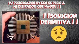 MI PROCESADOR RYZEN SE PEGO A MI DISIPADOR SOLUCIÓN [upl. by Guimond]