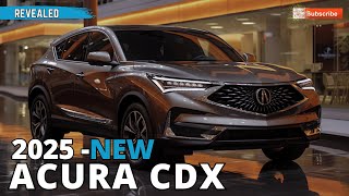 2025 First Look Acura CDXThe ultimate affordable luxury crossover SUV [upl. by Anirbas315]