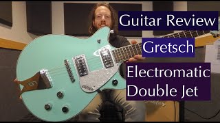 Gretsch G5237 Electromatic Double Jet  Players Review [upl. by Randall]