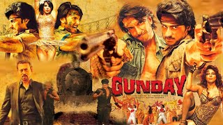 Gunday Full Movie Hindi Facts  Ranveer Singh  Arjun Kapoor  Priyanka Chopra  Irrfan Khan [upl. by Aicatsal372]