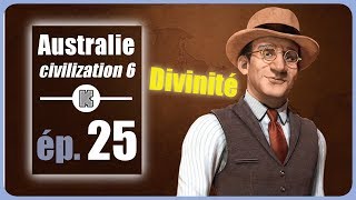 FR Lets play Civilization 6 Divinité Australie – 25 [upl. by Ahsimak378]