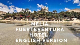 MELIA FUERTEVENTURA ENGLISH VERSION [upl. by O'Neill834]