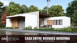 CASA ENTRE ARBOLES  1 NIVEL 18X30 m 2 RECAMARAS CASA SOLEIRA 16500m2 ON DESIGN CASAS [upl. by Anua]