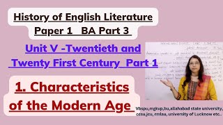 Characteristics of Modern age in English Literature Twentieth Century english literatureBA Part 3 [upl. by Aneras341]