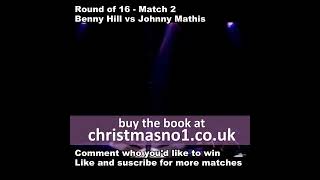 2024 World Cup of UK Christmas Number Ones  Benny Hill vs Johnny Mathis [upl. by Jann]