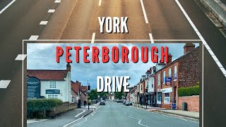 York  Peterborough england Drive  A1237A64A1A47  July 2024 [upl. by Chesney]