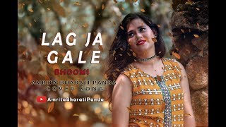 Lag Ja Gale   Jonita Gandhi  Rahat Fateh Ali Khan  Female Cover by Amrita Bharati [upl. by Eegnat612]