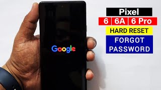 Google Pixel 66A6 Pro  Screen Unlock or Hard Reset 💥Easy Trick With Keys [upl. by Ailerua]