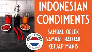 How to Make Sambal Oelek Ketjap Manis and Sambal Badjak [upl. by Liborio]