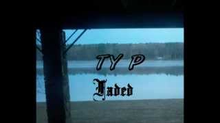 Tyga  Faded Remix  Ty P [upl. by Enuahs]