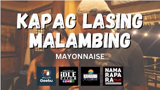 Kapag Lasing Malambing by Mayonnaise IDLEPITCH Covers [upl. by Amberly]