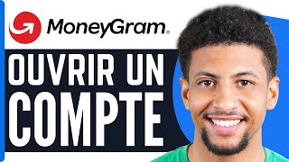 Comment Ouvrir Un Compte Moneygram  Comment Sinscrire Sur Moneygram  En 2024 [upl. by Naihs218]