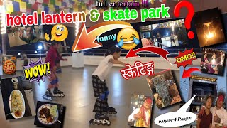 पैयुँमा स्वागत hotel lantern amp skate park paiyunParbat welcome🙏 [upl. by Ramuk]