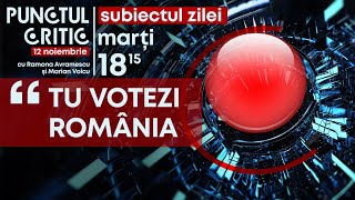 PUNCTUL CRITIC TU VOTEZI ROMÂNIA  ediţia din 12 noiembrie 2024 TVR1 [upl. by Nuavahs490]