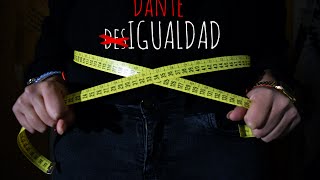 Dante  desIGUALDAD VIDEOCLIP [upl. by Nagiam]