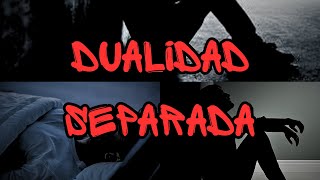 Creepypasta  Dualidad Separada Loquendo [upl. by Ennadroj]