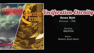 Vociferation Eternity  Ocean Myth 1996 Full Album [upl. by Sprung]