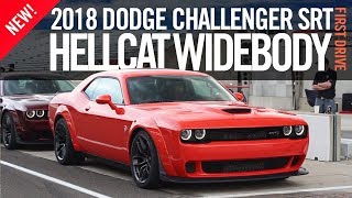 2018 Dodge Challenger SRT Hellcat Widebody First Drive Review Test Drive [upl. by Idahs]