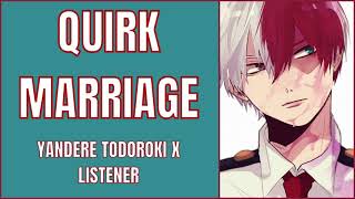 Todoroki x Listener  Quirk Marriage  MHA ASMR [upl. by Nimocks]