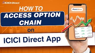 How To Access Option Chain On ICICI Direct App [upl. by Auhoj124]