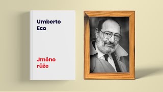 Umberto Eco  Jméno růže rozbor a životopis [upl. by Rajewski]