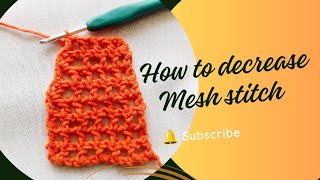 How to decrease decreasing mesh stitch crochet [upl. by Teak]