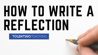 How to Write a Reflection [upl. by Dahsra601]