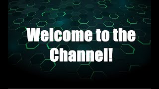 Welcome to the Channel [upl. by Yenal470]