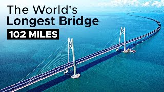 The Longest Bridge In The World [upl. by Cram]