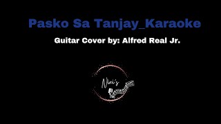 Pasko Sa Tanjay Karaoke [upl. by Engracia833]