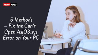 5 Methods – Fix the Can’t Open AsIO3sys Error on Your PC [upl. by Eelanej]