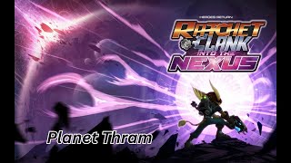 Ratchet and Clank  Into the Nexus  Planet Thram [upl. by Gershon]