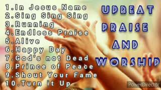 Top 10 Highly Upbeat Praise and Worship Song Compilation [upl. by Yrahcaz]