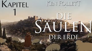 Ken Follett Die Säulen der Erde  Kapitel 1  XT Mood Play [upl. by Jemine341]