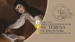 Day 1  Triduum Mass in Honor of St Teresa of Avila  October 12 2024  630 AM [upl. by Clintock]