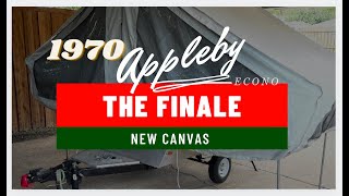 1970 Appleby Tent Camper Finale Final with New Canvas [upl. by Naimerej142]