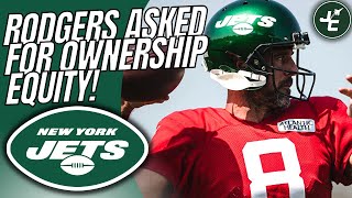 REPORT Aaron Rodgers Asked For OWNERSHIP Equity With The New York Jets [upl. by Knitter]