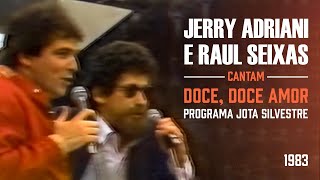 Jerry Adriani e Raul Seixas cantam quotDoce Doce Amorquot 1983 [upl. by Ainival]