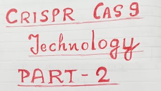 CRISPR CAS9 Technology Part 2 [upl. by Marras]