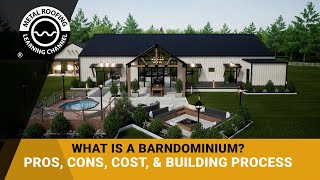 Barndominiums 101 Pros amp Cons  Cost  Process Of Building A Barndominium Home [upl. by Giacopo477]