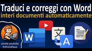 Tradurre e correggere AUTOMATICAMENTE interi documenti con Word [upl. by Pearman]