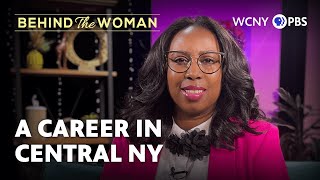 Making a Career in Central New York  Behind the Woman [upl. by Rori]