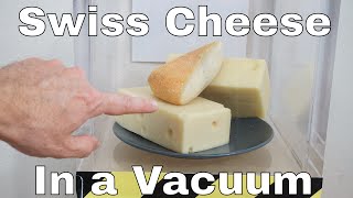 What Happens to Swiss Cheese in a Vacuum Chamber [upl. by Thagard]