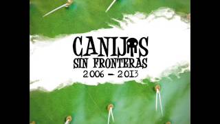 Canijos sin Fronteras 12 Jarramplas 2006  2013 [upl. by Nohsauq]