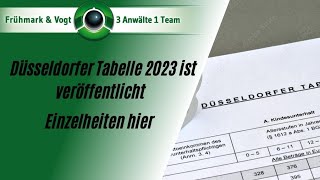 Die Düsseldorfer Tabelle 2023 ist veröffentlicht Aktuelle Informationen zum Kindesunterhalt hier [upl. by Ridgley]