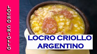 Como hacer 😱 LOCRO CRIOLLO ARGENTINO 🍲 🇦🇷 [upl. by Arraeis]