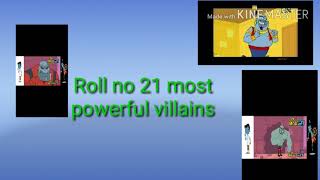 Roll no 21 the 10 most powerful villains [upl. by Ulund]