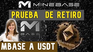 MINEBASE Prueba de retiro Desde MINEBASE hasta BINANCE de MBASE a USDT [upl. by Haisej]